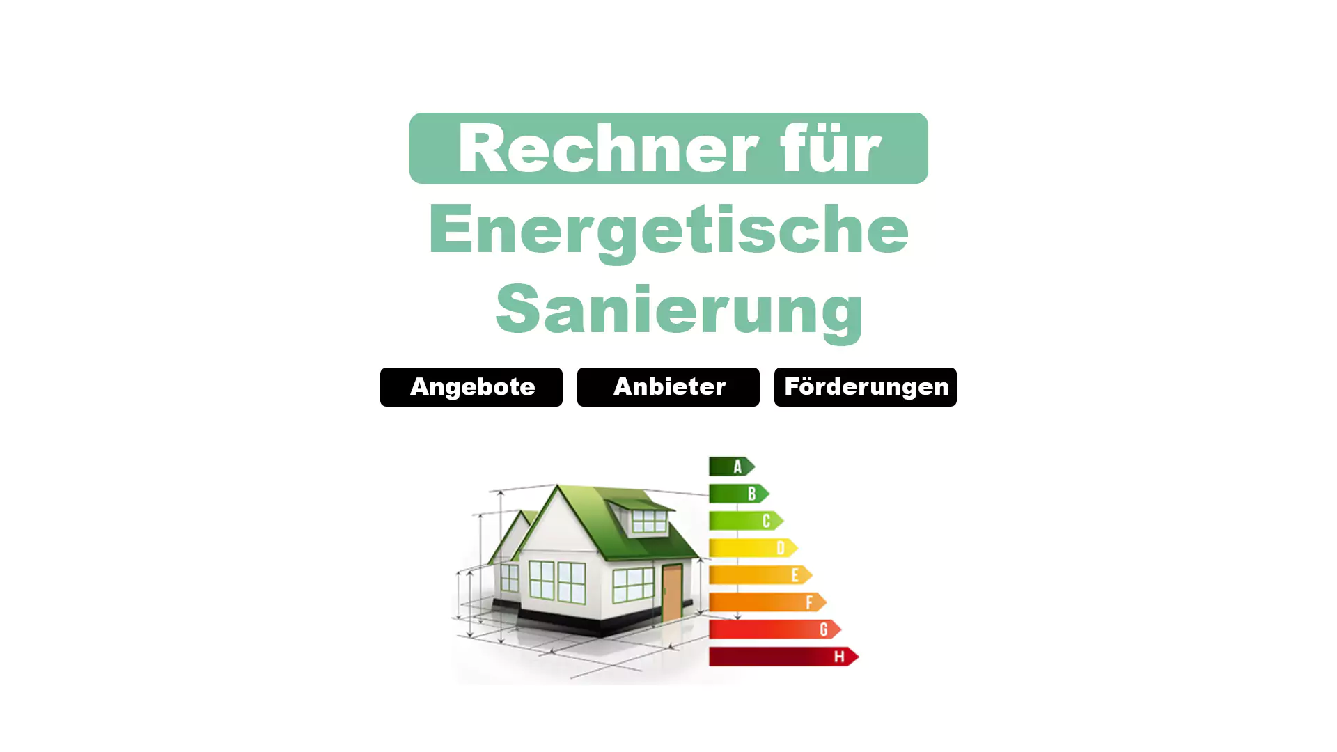 Rechner für energetische Sanierung Titelzug mit Haus und Tabelle